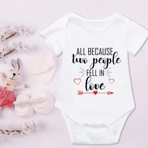 All Because Two People Fell In Love Baby Bodysuits