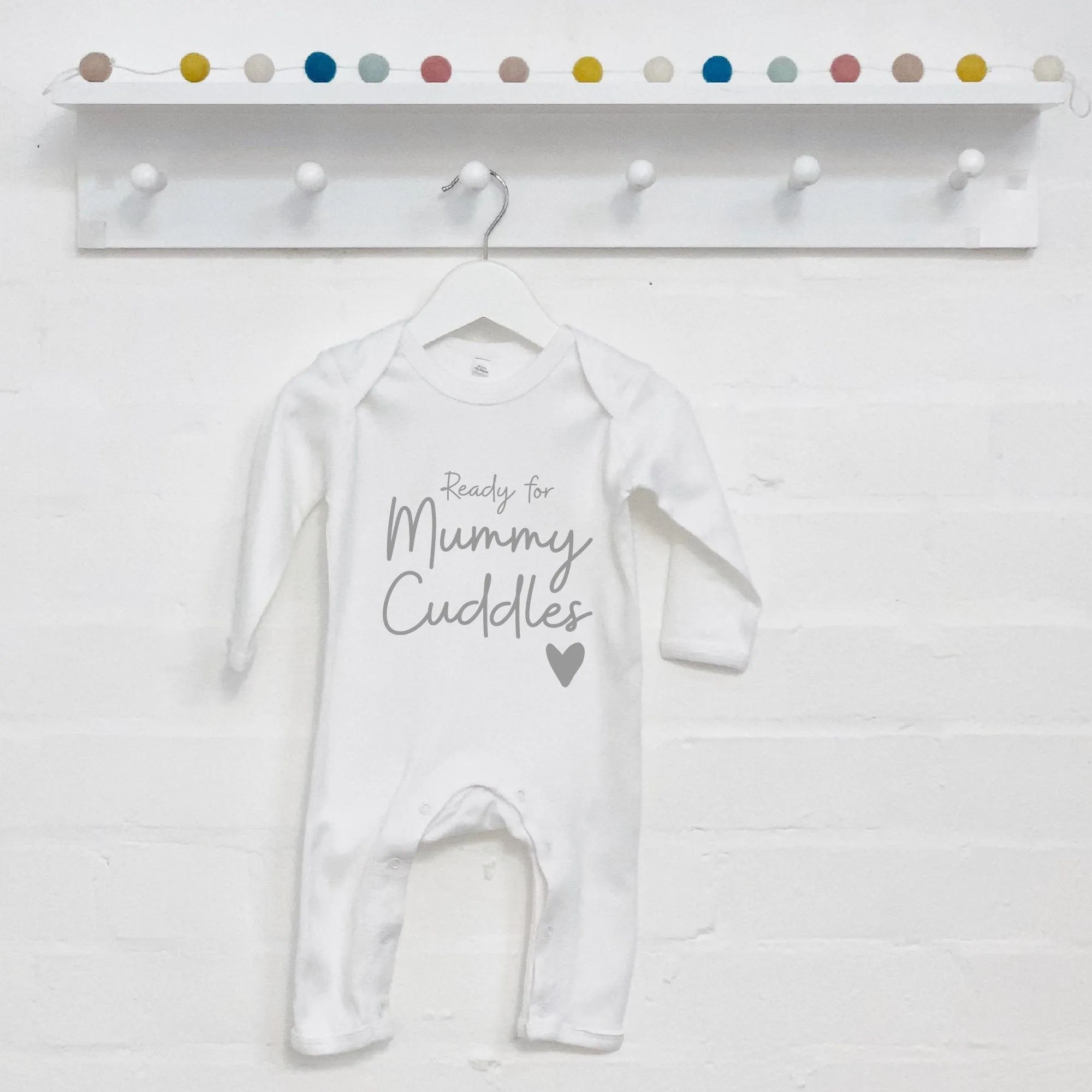 Ready For Mummy Cuddles. Mothers Day Babygrow