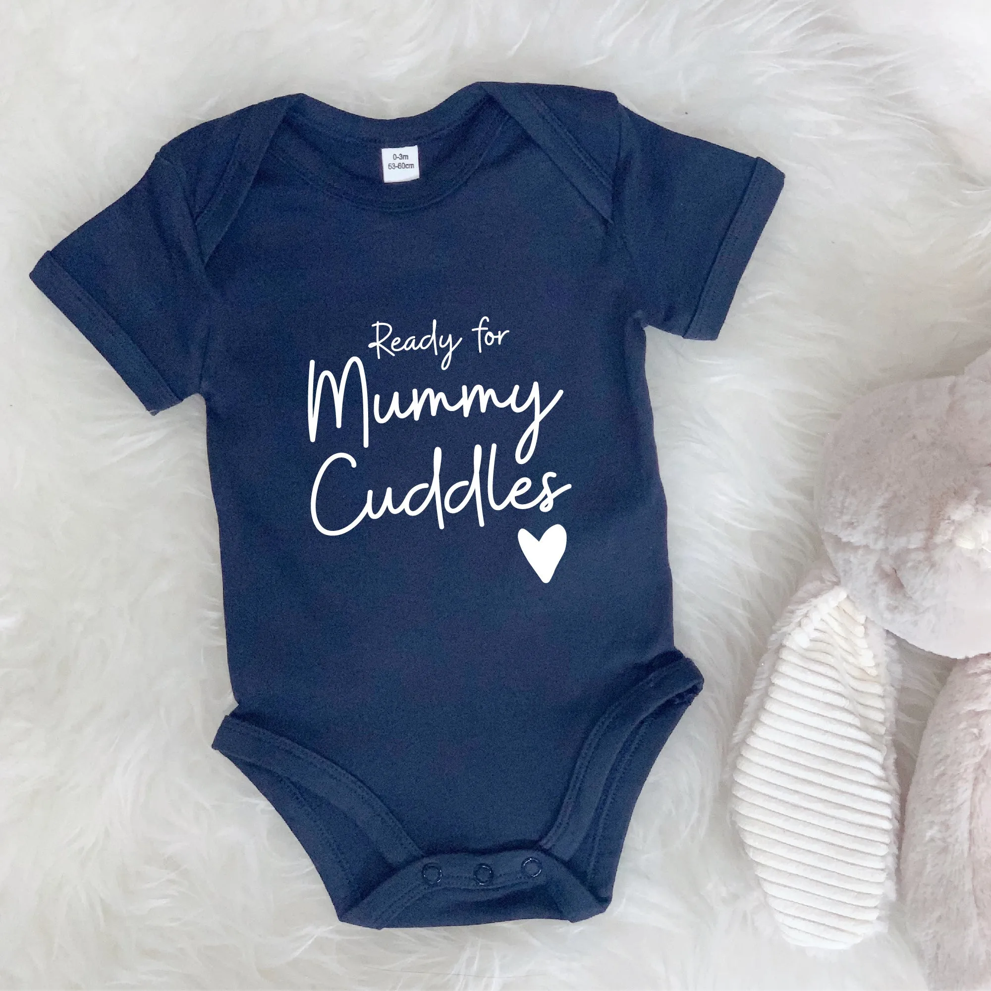 Ready For Mummy Cuddles. Mothers Day Babygrow